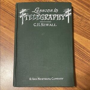 Green 'Lessons in Telegraphy' Hardcover Book